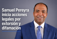 Samuel Pereyra inicia acciones legales por extorsión y difamación